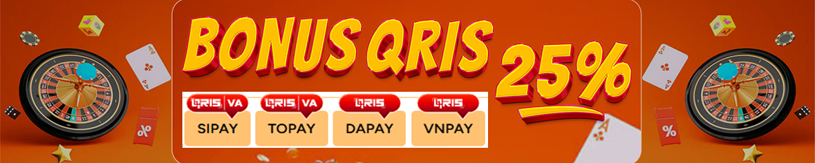 BONUS QRIS 25% (SETIAP HARI )